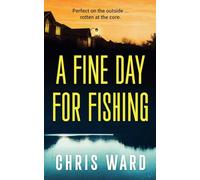 A Fine Day for Fishing