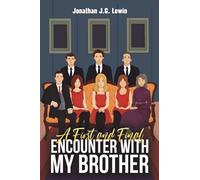 A First and Final Encounter With My Brother
