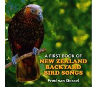 A First Book of New Zealand Backyard Bird Songs