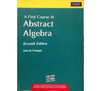 A First Course in Abstract Algebra, 7/e