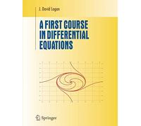 A First Course in Differential Equations (Undergraduate Texts in Mathematics)