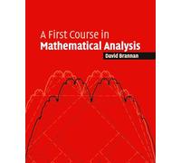 A First Course in Mathematical Analysis Paperback