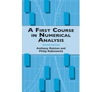 A First Course in Numerical Analysis: Second Edition (Dover Books on MaTHEMA 1.4tics)