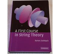 A First Course in String Theory