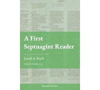 A First Septuagint Reader: Jonah and Ruth
