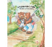 A Fisherman's Tale: The ABC's of Christianity