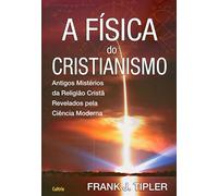 A Física do Cristianismo (Em Portuguese do Brasil)