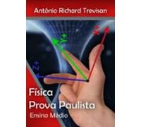 A Física Do Provão Paulista: Apostila Preparatória Para Alunos Do Ensi