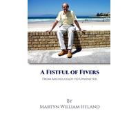 A FISTFUL OF FIVERS: FROM MICHELSTADT TO UPMINSTER