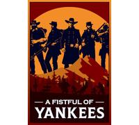 A Fistful of Yankees Steam Key (PC) GLOBAL