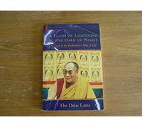 A Flash Lightning in the Dark of Night: Guide to the Bodhisattva's Way of Life (Shambhala Dragon Editions)