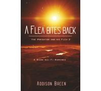 A Flea bites back: A Dark Sci-Fi Romance (The Predator and his Flea)