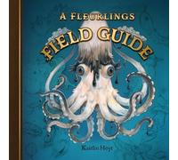 A Fleurlings Field Guide
