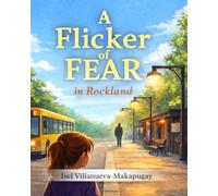 A Flicker of Fear in Rockland