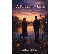 A Flicker of Love: A Wedding Week Romance