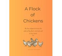A Flock of Chickens: Livestock Journal (The Keeper’s Collection™)