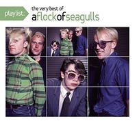 A Flock of Seagulls - Playlist-Very Best of