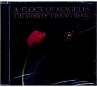 A Flock Of Seagulls - The Story Of A Young Heart