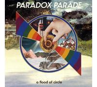 A Flood of Circle - Paradox Parade