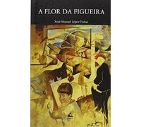 A flor da figueira
