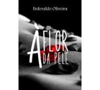 À Flor Da Pele (ebook)