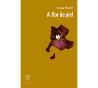 A flor de piel