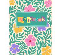 A Floral Ruled Notebook for Writing, Dreaming, and Reflecting: 8.5 x 11 in