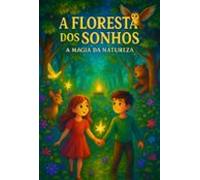 A Floresta Dos Sonhos (ebook)