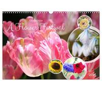 A Flower Festival (Wall Calendar 2026 DIN A3 landscape), CALVENDO 12 Month Wall Calendar: The flowering season is always a feast for the senses