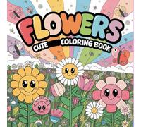 A Flowers Coloring Book for Children and Grown-Ups to Enjoy Together.: From simple to intricate petals, this book offers hours of calm for kids and adults alike.