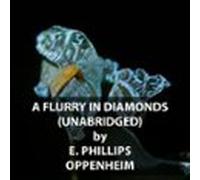 A Flurry In Diamonds (unabridged) (audiolibro)