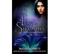 A Fog of Shadows: 1 (The Sirens in the Shadows)
