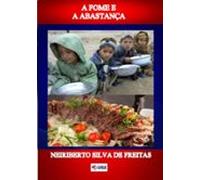 A Fome E A Abastança (ebook)