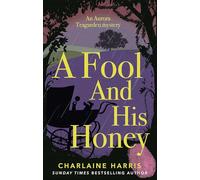 A Fool and His Honey (Aurora Teagarden Mysteries)