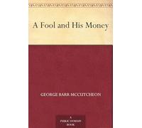 A Fool and His Money