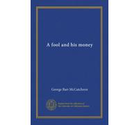 A fool and his money