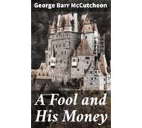 A Fool And His Money (ebook)