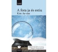 A fora ja és estiu | Kim Ae-ran, Josep Clement Rovira