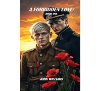 A Forbidden Love: Book One