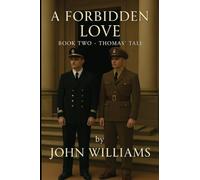 A Forbidden Love: Book Two Thomas' Tale