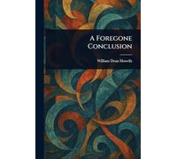 A Foregone Conclusion