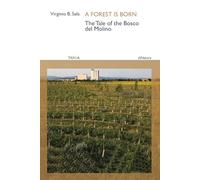 A forest is born. The tale of the Bosco del Molino (DiNatura)