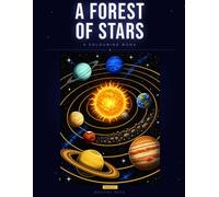 A Forest of Stars: A Space Colouring Book for Kids