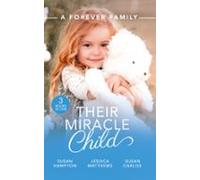 A Forever Family: Their Miracle Child (ebook)