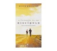 A Formação de Um Discípulo