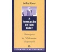 A Formação De Um Lider (Em Portuguese do Brasil)