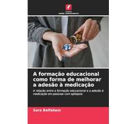 A formação educacional como forma de melhorar a adesão à medicação