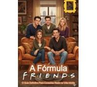 A Fórmula Friends (ebook)