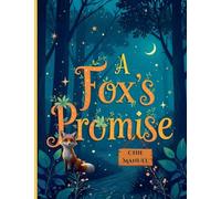 A Fox's Promise