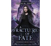 A Fracture of Fate (The Resonant Arcana)